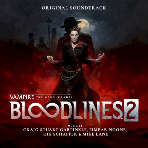 Vampire: The Masquerade - Bloodlines 2 (Original Soundtrack)