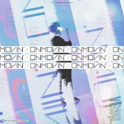 Movin' On