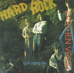 Hard Rock / Everlasting Life