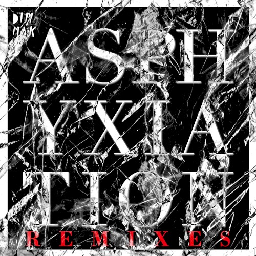 Asphyxiation (Remixes)
