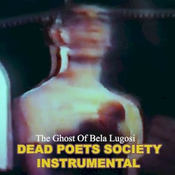 Dead Poets Society (instrumental/remaster/remix)
