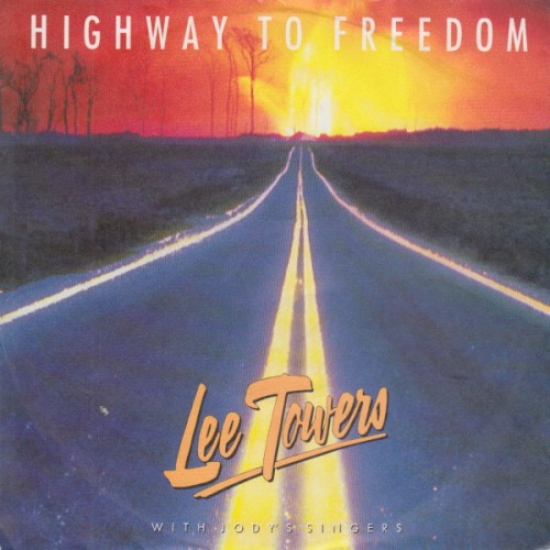 Highway to Freedom / The Good Lord Loves You