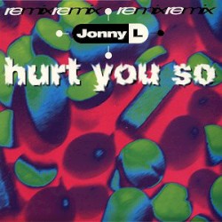 Hurt You So (Alright)