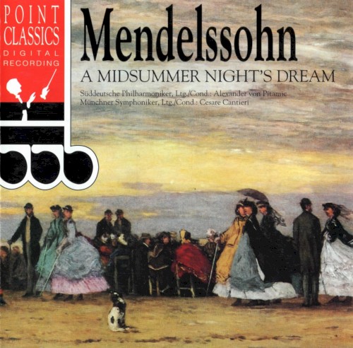 A Midsummer Night’s Dream / Symphony no. 3 “Scottish”
