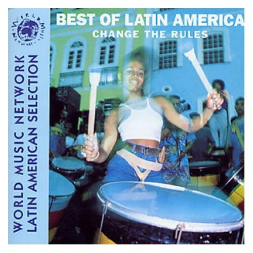 The Best of Latin America: Change the Rules