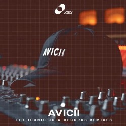 Avicii - The Iconic Joia Records Remixes