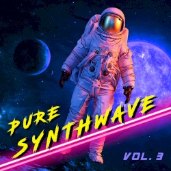 Pure Synthwave, Vol. 3