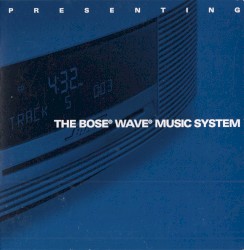 The Bose Wave Music System