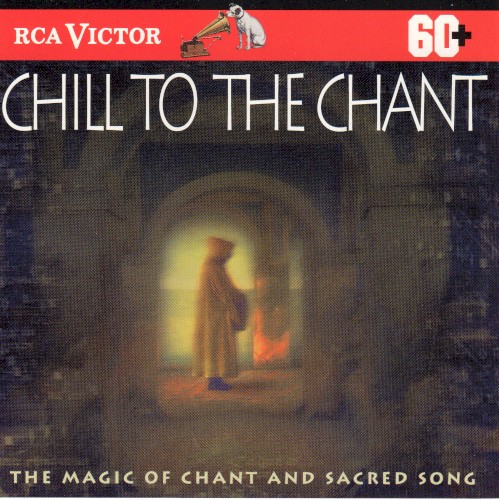 Chill to the Chant: The Magic of Chant and Sacred Song