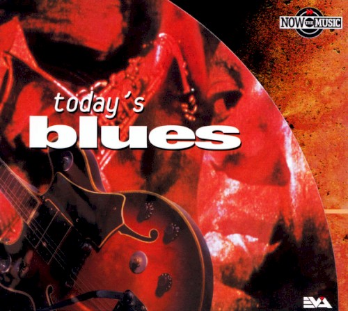 Now the Music: Today's Blues