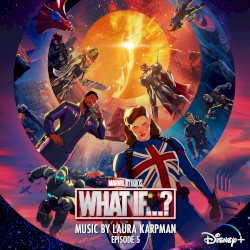 What If…? (Episode 5) (original soundtrack)