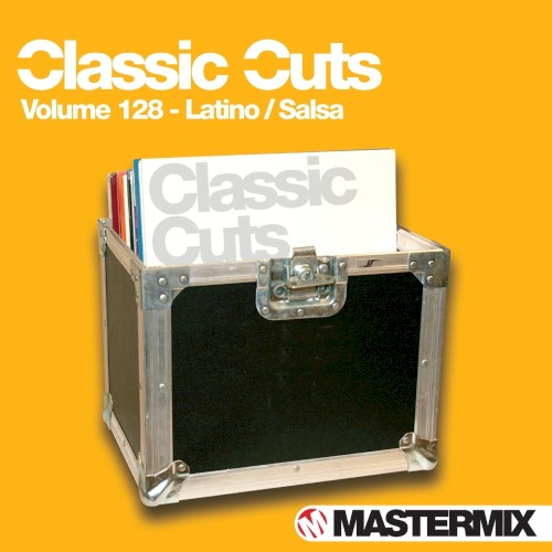 Mastermix Classic Cuts, Volume 128: Latino Salsa