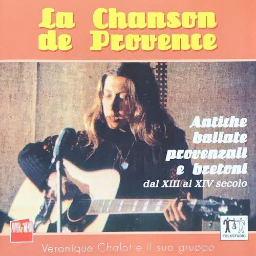 La Chanson de Provence: Antiche ballate francesi