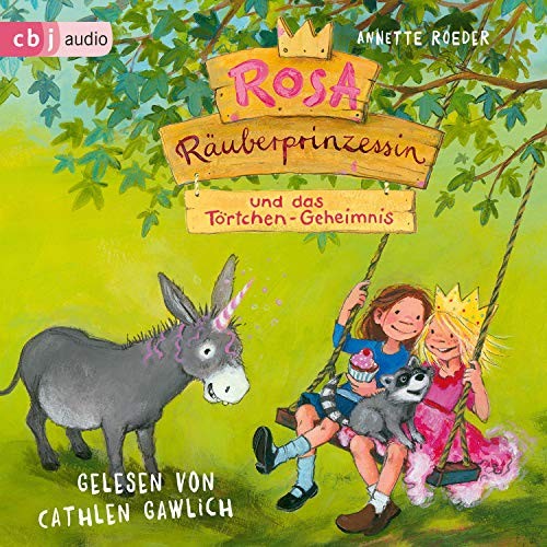 Rosa Räuberprinzessin - und das Törtchen-Geheimnis