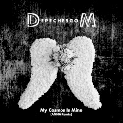 My Cosmos Is Mine (ANNA remix)