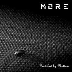 Provoked by Motions