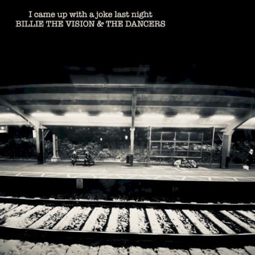 I Came up with a Joke Last Night
