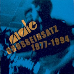 Grosseinsatz 1977-1994