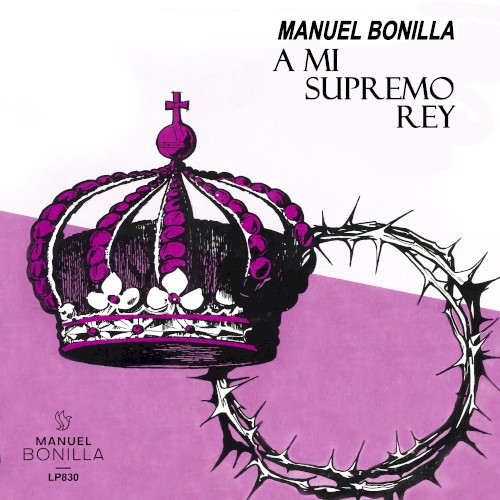 A mi supremo rey
