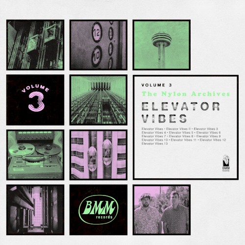 Nylon Archives Vol. 3: Elevator Vibes