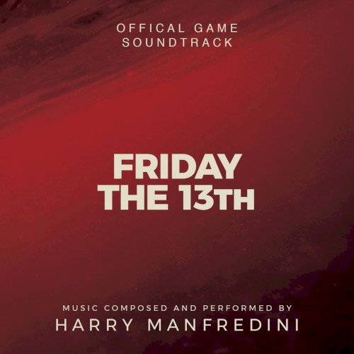 Friday the 13th: The Game (Official Game Soundtrack)