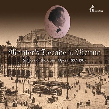 Mahler’s Decade in Vienna