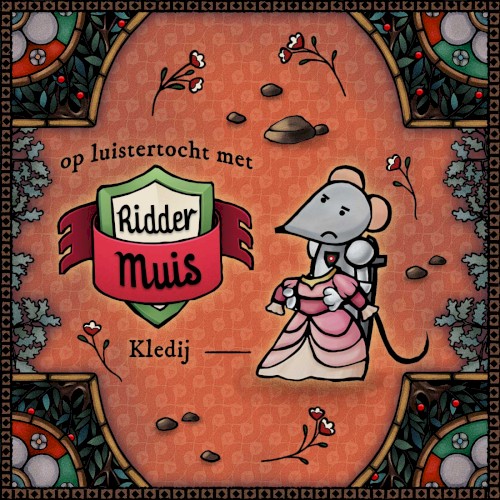 Op luistertocht met Ridder Muis - 02 Kledij