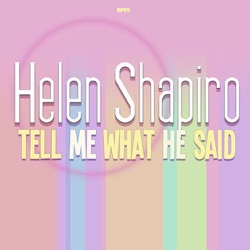 Tell Me What He Said