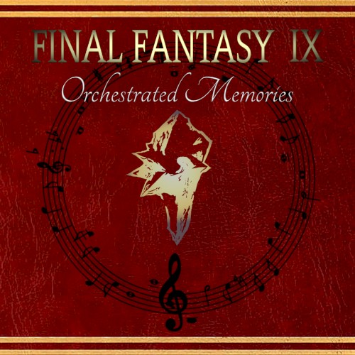 Final Fantasy IX - Orchestrated Memories