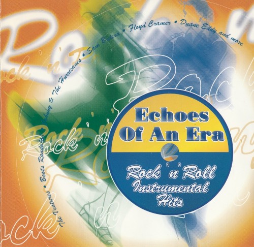Echoes of an Era: Rock 'n' Roll Instrumental Hits