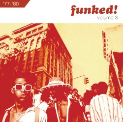 Funked!: Volume 3 1977–1980