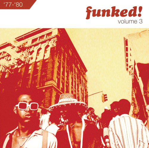 Funked!: Volume 3 1977–1980