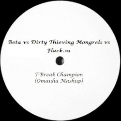 T-Break Champion (Omauha MashUp)