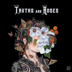 Truths and Roses