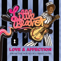 Love & Affection (From The House Of Correction)