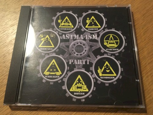 Astma-ism (Part 1) - The Instead of Bodyfest Edition
