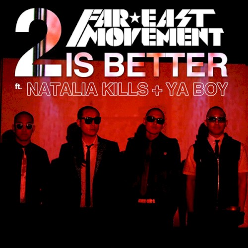 2 Is Better
