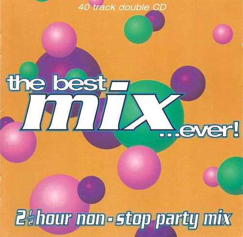The Best Mix... Ever!