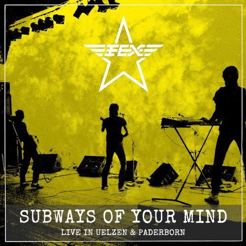 Subways of Your Mind (live)
