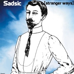 [stranger ways]