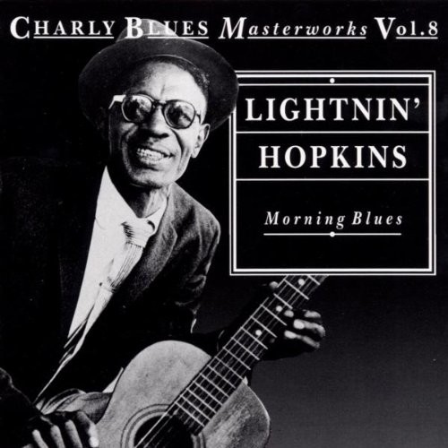 Charly Blues Masterworks, Volume 8: Morning Blues