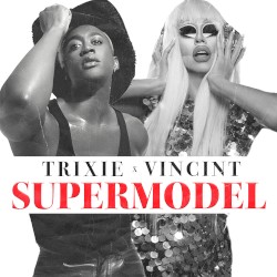 Supermodel (You Betta Work)