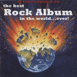 The Best Rock Album in the World… Ever!