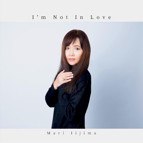 I’m Not in Love