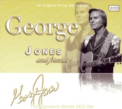 George Jones and Friends: The Signature Series