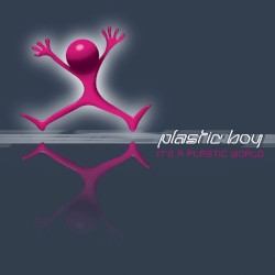 It’s a Plastic World