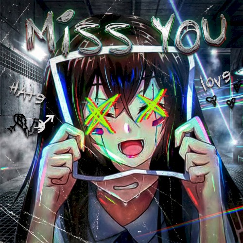 Miss You (HardTekk Remix)