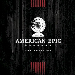 Killer Diller Blues (Music from The American Epic Sessions)