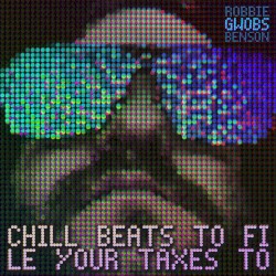 Chill Beats To File Your Taxes To