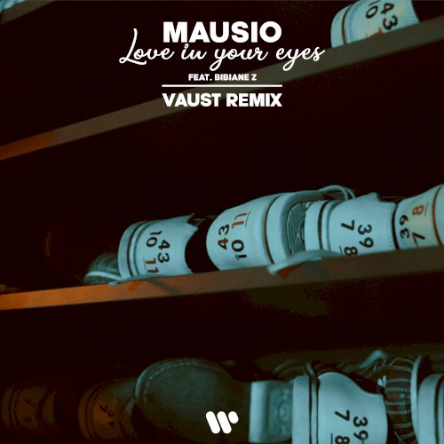 Love In Your Eyes (VAUST remix)